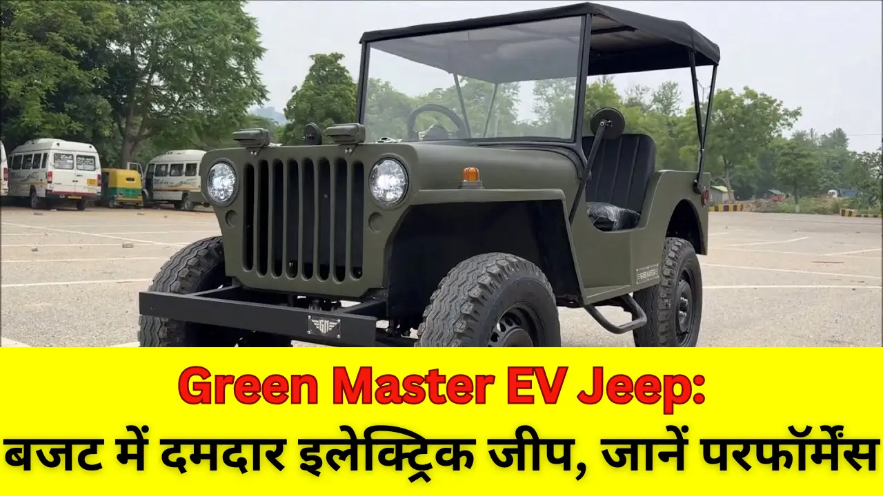 Green Master EV Jeep 2024 Review